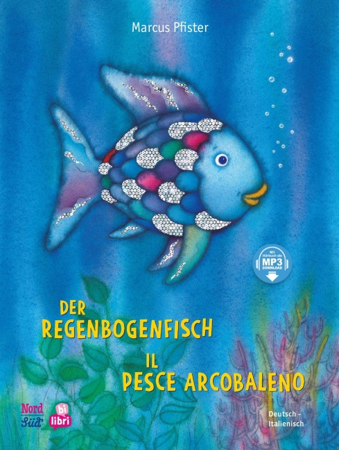 Der Regenbogenfisch (Deutsch-Italienisch) - Marcus Pfister