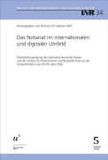 Cover-Bild zum Titel 'Das Notariat im internationalen und digitalen Umfeld' von ''
