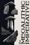 Cover-Bild zum Titel 'The Megalithic Imperative: A 3rd Stone Anthology' von ''