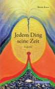 Cover-Bild zum Titel 'Jedem Ding seine Zeit' von 'Benno Brum'