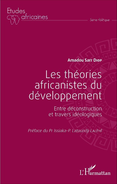 Les théories africanistes du développement - Diop