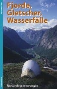 Cover-Bild zum Titel 'Fjorde, Gletscher, Wasserfälle' von 'Alexander Geh'