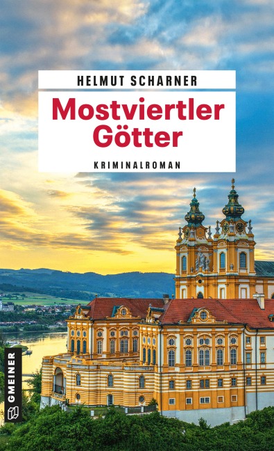 Mostviertler Götter - Helmut Scharner