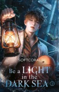 Cover-Bild zum Titel 'Be a Light in the Dark Sea 1' von 'Softcoral'