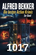 Cover-Bild zum Titel 'Die besten Action Krimis 5er Band 1017' von 'Alfred Bekker'