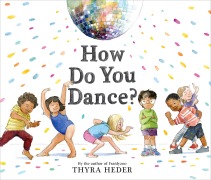 Cover-Bild zum Titel 'How Do You Dance?' von 'Thyra Heder'