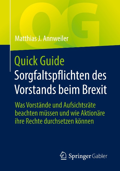 Quick Guide Sorgfaltspflichten des Vorstands beim Brexit - Matthias J. Annweiler