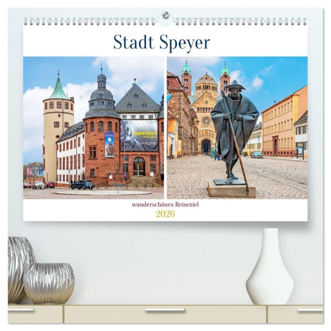 Stadt Speyer - wunderschönes Reiseziel (hochwertiger Premium Wandkalender 2026 DIN A2 quer), Kunstdruck in Hochglanz - Nina Schwarze