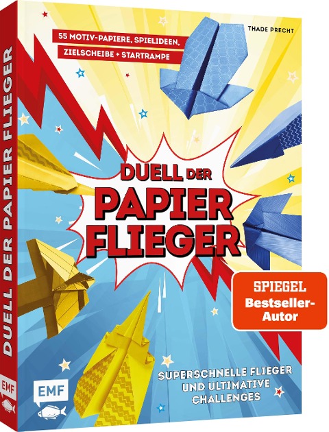 Duell der Papierflieger - Falte den schnellsten Flieger und gewinne ultimative Challenges - Thade Precht