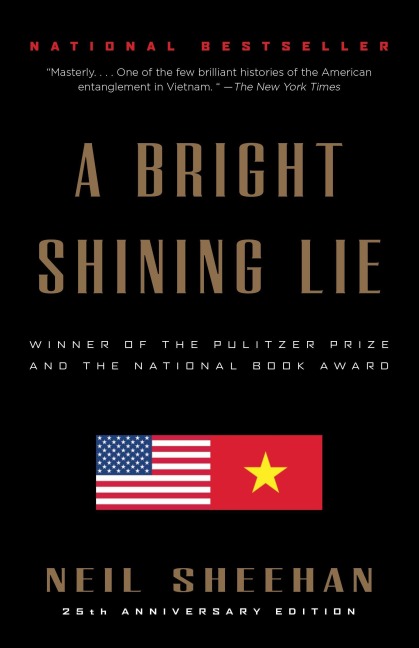A Bright Shining Lie - Neil Sheehan