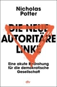 Cover-Bild zum Titel 'Die neue autoritäre Linke' von 'Nicholas Potter'