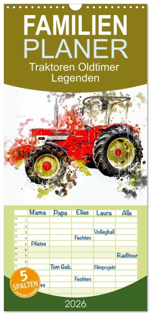 Familienplaner 2026 - Traktoren Oldtimer Legenden mit 5 Spalten (Wandkalender, 21 x 45 cm) CALVENDO - Peter Roder