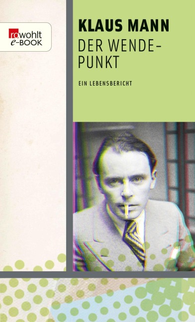 Der Wendepunkt - Klaus Mann