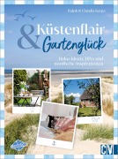 Cover-Bild zum Titel 'Küstenflair und Gartenglück' von 'Ralph Kerpa, Claudia Kerpa'