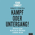 Cover-Bild zum Titel 'Kampf oder Untergang!' von 'Noam Chomsky, Emran Feroz'