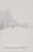Cover-Bild zum Titel 'Zwei weitere Winter' von 'Patrick Salmen'