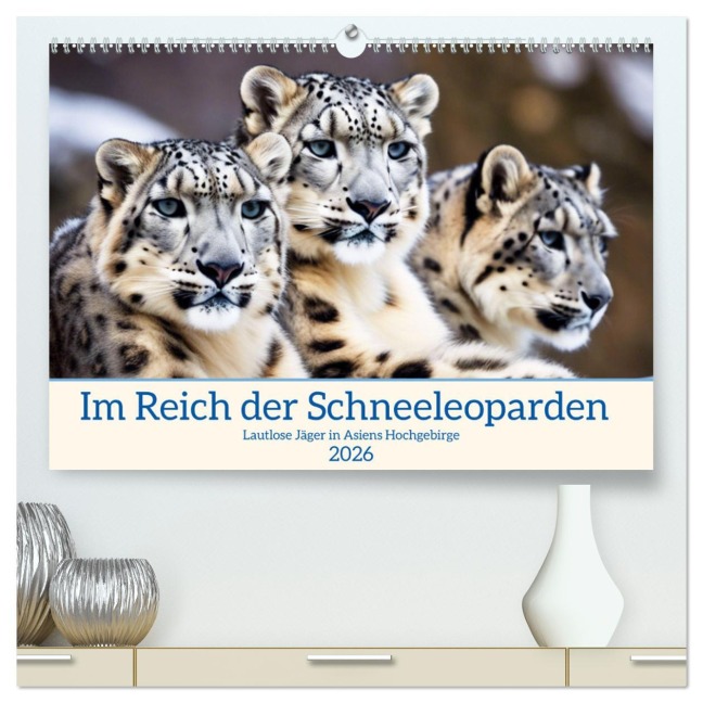 Im Reich der Schneeleoparden (hochwertiger Premium Wandkalender 2026 DIN A2 quer), Kunstdruck in Hochglanz - Claudia Kleemann