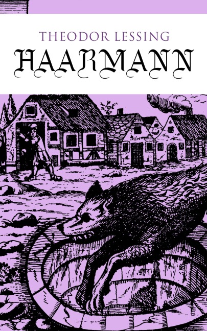 Haarmann - Theodor Lessing