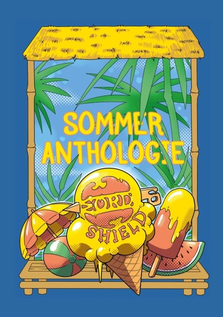 Sommer Anthologie - Word and Shield e. V.