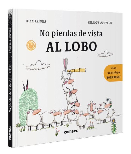 No Pierdas de Vista Al Lobo - Juan Arjona