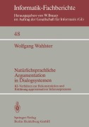 Cover-Bild zum Titel 'Natürlichsprachliche Argumentation in Dialogsystemen' von 'W. Wahlster'