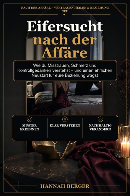 Eifersucht nach der Affäre - Hannah Berger