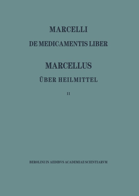 Marcellus - Über die Heilmittel 2 - 