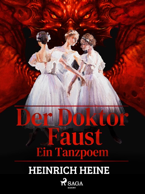 Der Doktor Faust - Ein Tanzpoem - Heinrich Heine
