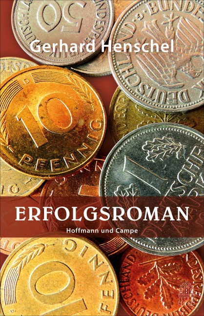 Erfolgsroman - Gerhard Henschel