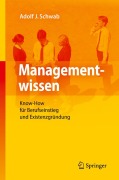 Cover-Bild zum Titel 'Managementwissen' von 'Adolf J. Schwab'