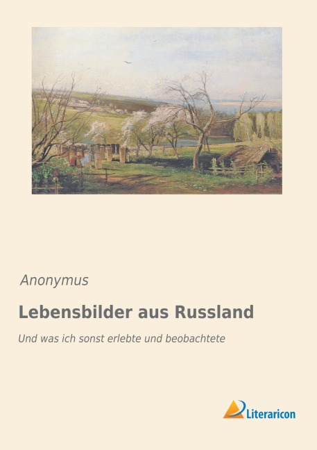 Lebensbilder aus Russland - Anonymus