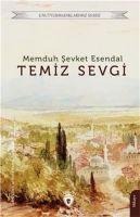 Temiz Sevgi - Memduh sevket Esendal