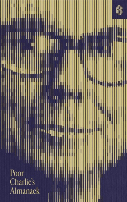 Poor Charlie's Almanack - Charles T. Munger