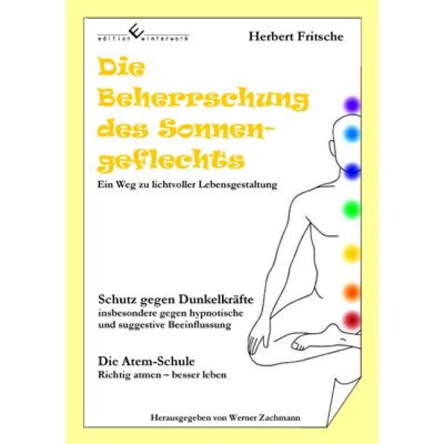 Die Beherrschung des Sonnengeflechts - Herbert Fritsche