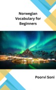 Cover-Bild zum Titel 'Norwegian Vocabulary For Beginners' von 'Poorvi Soni'