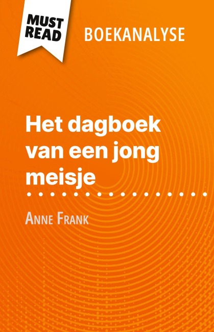 Het dagboek van een jong meisje van Anne Frank (Boekanalyse) - Claire Mathot