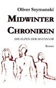 Cover-Bild zum Titel 'Midwinter Chroniken' von 'Oliver Szymanski'