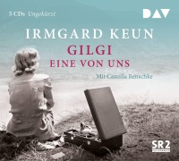 Gilgi - eine von uns - Irmgard Keun