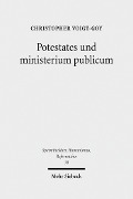 Cover-Bild zum Titel 'Potestates und ministerium publicum' von 'Christopher Voigt-Goy'