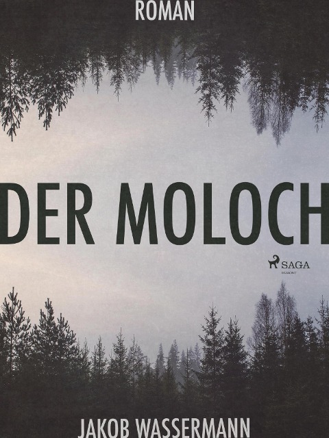 Der Moloch - Jakob Wassermann