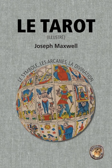 Le Tarot - Joseph Maxwell