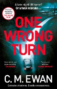 One Wrong Turn - C. M. Ewan