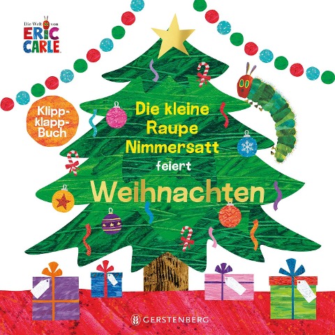 Die kleine Raupe Nimmersatt feiert Weihnachten - Eric Carle