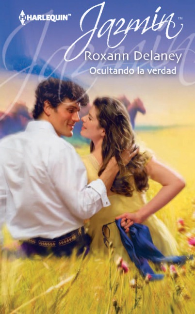 Ocultando la verdad - Roxann Delaney