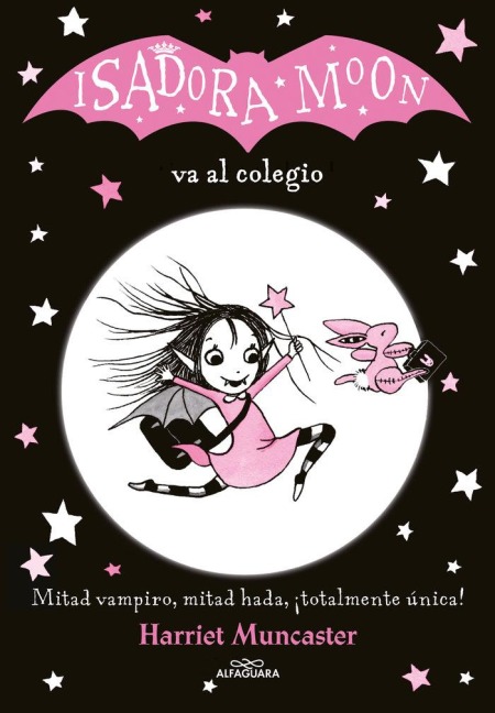 Isadora Moon Va Al Colegio / Isadora Moon Goes to School - Harriet Muncaster