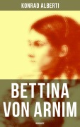 Cover-Bild zum Titel 'Bettina von Arnim (Biografie)' von 'Konrad Alberti'