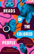 Cover-Bild zum Titel 'Heads of the Colored People' von 'Nafissa Thompson-Spires'
