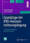 Grundzüge der IFRS-Konzernrechnungslegung - René Pollmann, Thomas Kümpel