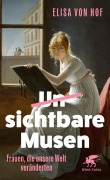 Cover-Bild zum Titel 'Unsichtbare Musen' von 'Elisa von Hof'