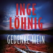 Cover-Bild zum Titel 'Gedenke mein (Ein Gina-Angelucci-Krimi 1)' von 'Inge Löhnig'